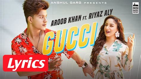 gucci aroob khan|Gucci lyrics aroob khan.